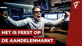 HET IS FEEST OP DE AANDELENMARKT VEEL RENDEMENT [upl. by Dugald]