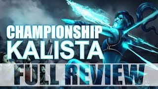 LoL  Championship Kalista Full Review amp Gameplay [upl. by Brandyn]