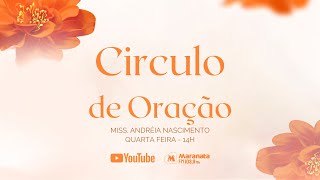 CIRCULO DE ORAÇÃO MARANATA 03082024 [upl. by Asila]