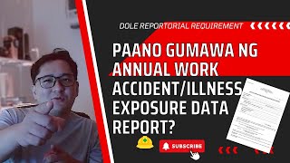 Paano Gumawa ng Annual Work AccidentIllness Exposure Data Report AEDR OSHMandatoryReport [upl. by Rawna]