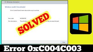 SOLVED Error Code 0xC004C003 Windows Problem [upl. by Elrebma]