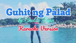 quotGuhit ng Paladquot Karaoke Version by Emelda Papin lyngalagarmixchanel [upl. by Gnues]