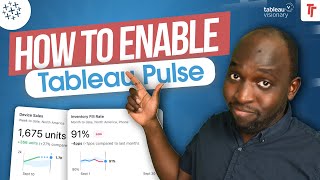 Enabling Tableau Pulse  New in Tableau 20241 [upl. by Nylrats266]