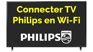 Comment connecter TV Philips en WIFI [upl. by Aisaim]