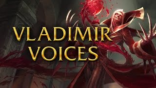 LoL Voices  Vladimir  All 17 languages [upl. by Macpherson]