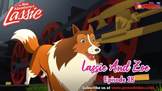 Lassie And Zoe Episode 18  The New Adventures Of Lassie  Popular Cartoon In English PowerKidstv [upl. by Yllil393]