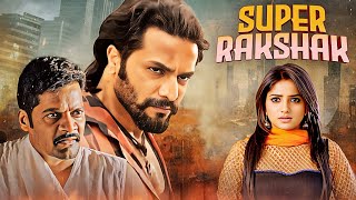 Super Rakshak Full Movie 4K  Thriller  Sri Murli Rachita Ram  South Dubbed Movie [upl. by Viens780]