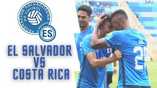 RESUMEN l El Salvador 12 Costa Rica l Octagonal CONCACAF [upl. by Aipmylo]