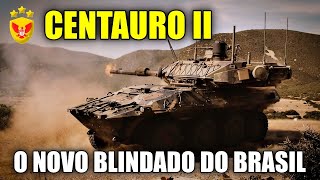 CENTAURO II O NOVO BLINDADO 8X8 DO BRASIL [upl. by Derrick]