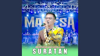 Suratan feat Mahesa Music [upl. by Aneehsal380]