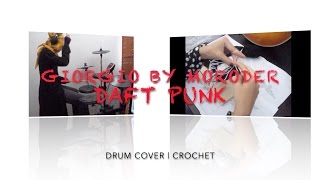 Giorgio by Moroder  Daft Punk  drum cover  crochet [upl. by Brnaba]