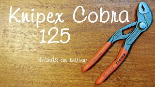 Knipex Cobra 125 pliers  hands on review [upl. by Boehmer]