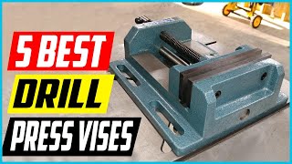 Top 5 Best Drill Press Vises [upl. by Ivetts123]