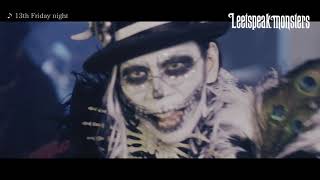 Leetspeak monsters『13th Friday night』MV FULL [upl. by Coheman]