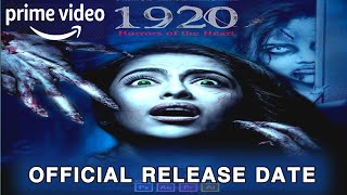 1920 Horrors Of the Heart OTT Release Date • NEW UPDATE • OTT ADDA [upl. by Natsyrt]