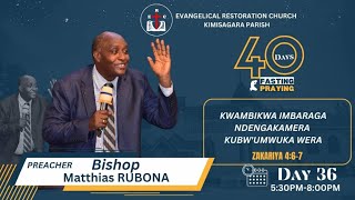 40 DAYS OF FASTING AND PRAYING DAY 36  04 DECEMBER 2023 WITH Bishop Matthias RUBONA [upl. by Hampton]