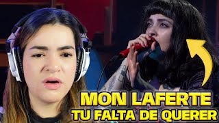 Reaccionando Por Primera Vez a Mon Laferte  Tu Falta De Querer [upl. by Ettelrats]