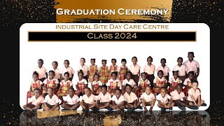 Graduation Ceremony for the Class of 2024 Industrial Site Day Care Centre LIVE [upl. by Fortunato831]