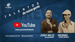 Dicinho fala sobre arte e sua carreira como Artista Plástico [upl. by Akeinahs]