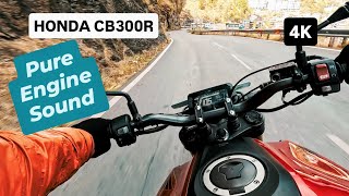 Honda CB300R POV Ride Full Throttle WarmUp  Rider’s Perspective FPP  Pure Engine Sound Only [upl. by Llebyram]