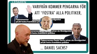 Ledaren 50 Varifrån kommer pengarna Daniel Sachs [upl. by Atinad]