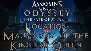 Assassins Creed Odyssey The Fate of Atlantis  Mausoleum of the Kingless Queen Minoss Faith [upl. by Uon846]