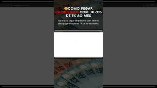 SAIBA COMO SOLICITAR EMPRÉSTIMO COM JUROS PARTIR DE 1 AO MÊS 😱 VEJA COMO [upl. by Caria]