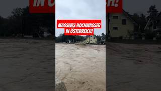 Extreme Hochwasser in Österreich viralvideo foryou hochwasser unwetter heavyrain trending [upl. by Winfred]