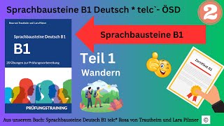 Sprachbausteine B1  telc ÖSD  Modelltest Teil 1 Thema Wandern Sprachniveau B1 mit Lösungen [upl. by Ahsaela]