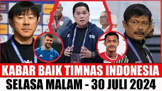 YESS KEJUTAN BESAR MENGHAMPIRI 11 BERITA TIMNAS HARI INI🥉30072024👉🏿Kabar Timnas Indonesia Terbar🌍 [upl. by Ettenad657]