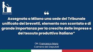 Assegnata a Milano una sede del Tribunale unificato dei brevetti [upl. by Etteuqal]