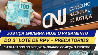 JUSTIÇA TERMINA HOJE O PAGAMENTO DO 3º LOTE DE RPV PRECATÓRIOS E ATRASADOS DO INSS PARA ABRIL 2024 [upl. by Terri]