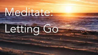 Daily Calm  10 Minute Mindfulness Meditation  Letting Go [upl. by Noroj]