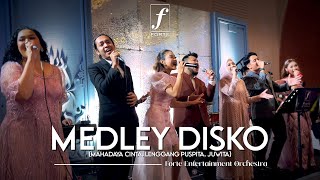 Medley Disko Mahadaya Cinta Lenggang Puspita Juwita  Forte Entertainment [upl. by Lisette]