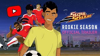 Supa Strikas  Rookie Season Official Trailer  YouTube Originals  Soccer Cartoon [upl. by Lipps106]