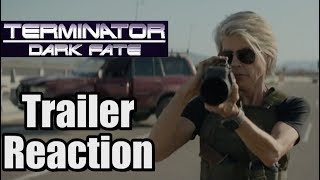 Terminator Dark Fate Trailer REACTION [upl. by Otsedom714]