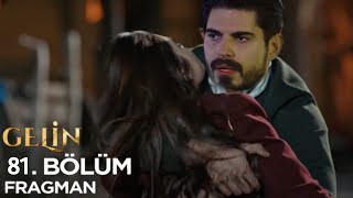 Gelin 81 Bölüm Fragmanı  Hançer Olmadan Olmaz [upl. by Saucy]