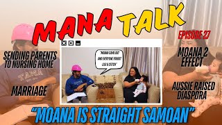 MANA TALK EP27  Man amp woman role in the family Moana effect growing up in Australia [upl. by Yartnoed]