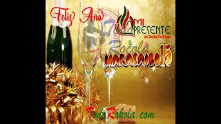 Feliz Año con  Maracaibo 15 Betulio Medina y Mi Presente Jaime Indriago [upl. by Akcirahs27]