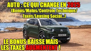 PLUS DE TAXES amp MOINS DE BONUS  AUTOMOBILE  CE QUI CHANGE EN 2025 [upl. by Hyland]