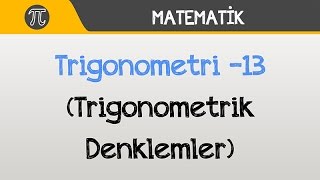 Trigonometri 13 Trigonometrik Denklemler  Matematik  Hocalara Geldik [upl. by Pepper]