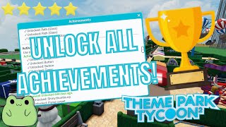 How to Get ALL Theme Park Tycoon 2 Achievements  What They Give You [upl. by Yrnehnhoj]