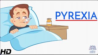 Pyrexia or Fever Everything You Need to Know [upl. by Selie162]