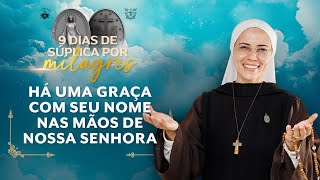 Há uma Graça com seu nome nas mãos de Nossa Senhora  Novena de Nossa Senhora das Graças  Hesed [upl. by Oilenroc280]