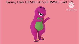 Thumbnails From Barney Error TUSDDLAFSBEITWWD Part 120 [upl. by Feil754]