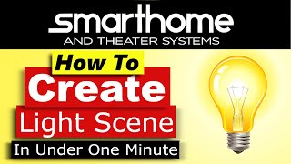 Crestron Home OS Create Light Scene in less than 1 minute [upl. by Ennoid]