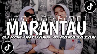 DJ MINANG TERBARU  DEK UNTUANG JO PARASAIAN  DJ MARANTAU VIRAL TIKTOK🔥 [upl. by Asp]