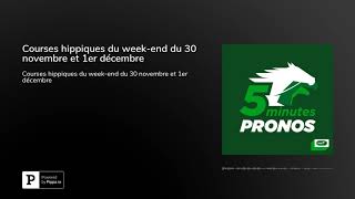 Courses hippiques du weekend du 30 novembre et 1er décembre [upl. by Sebastian]