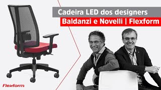 Cadeira Led dos designers Baldanzi e Novelli  Flexform [upl. by Skilken689]