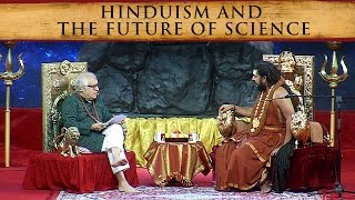 Hinduism and the Future of Science Rajiv Malhotra Interviews SPH Nithyananda [upl. by Hasin]